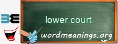 WordMeaning blackboard for lower court